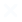 x